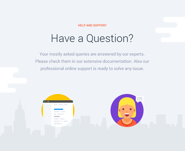 Have a Question?